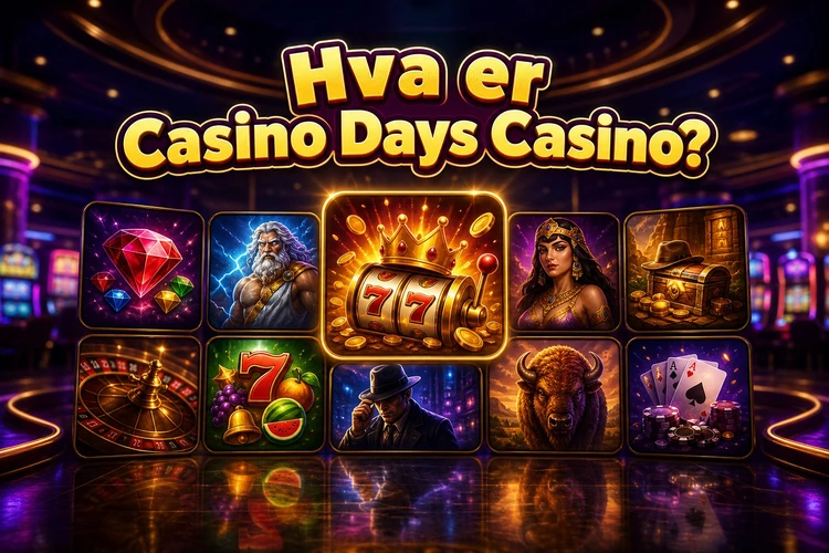 Hva er Casino Days Casino?